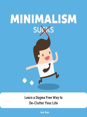 cover image of Minimalism Sucks